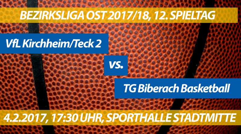 Spielvorschau: VfL Kirchheim/Teck 2 – TG Biberach, 12. Spieltag, Bezirksliga Ost 2017/18